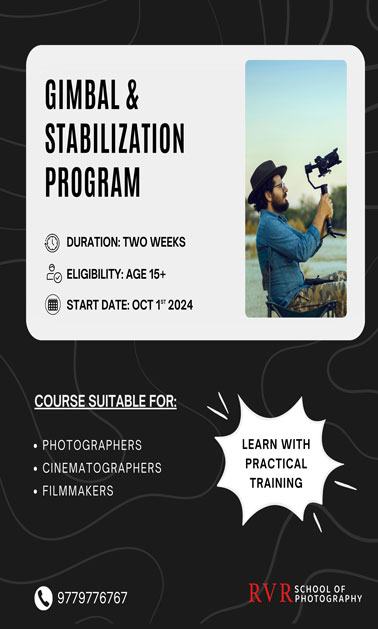 Gimbal and stabilization program From RVR School of Photography